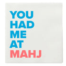 “You Had Me At Mahj" Cocktail Napkins - Fairley Fancy