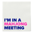 “I'm in a Mahjong Meeting" Cocktail Napkins-Fairley Fancy