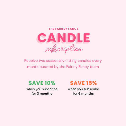 The Fairley Fancy Candle Subscription - Fairley Fancy 
